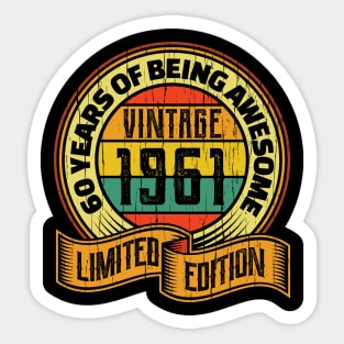 60 years of being awesome vintage 1961 Limited edition Sticker